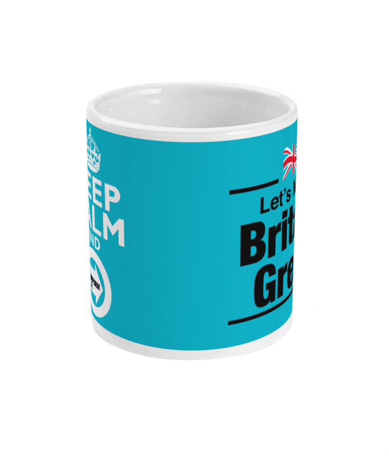 Keep Calm And Reform UK Mug Let s Make Britain Great Again Keep Calm And Reform UK Mug Let s Make Britain Great Again