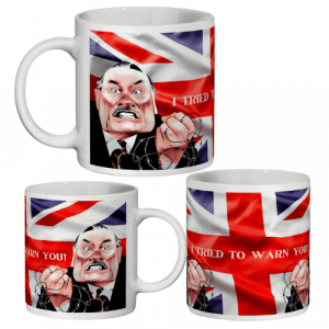 Enoch Powell Mug I tried to warn you Enoch was right gift
