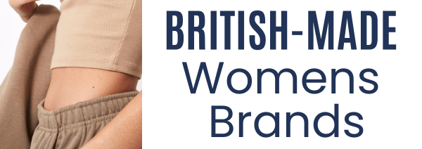British-made womenswear brands, Made in UK clothes for women, british clothing brands for women