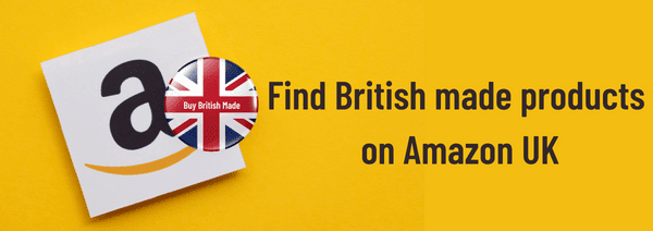 find british made best of britain products on Amazon UK