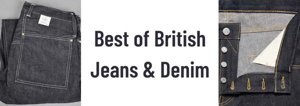 Best of British jeans and denim