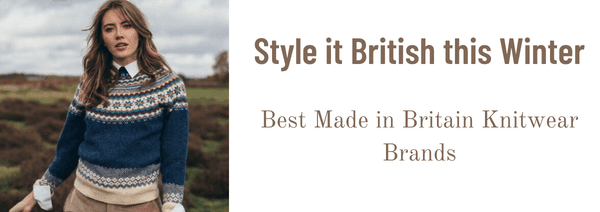 style it british this winter, best made in britain knitwear brands