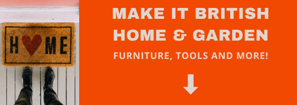 make it british home and garden furniture and tools,